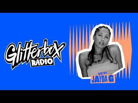 Jayda G - Glitterbox Radio Show (The Residency) - 10.05.23