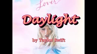 Taylor Swift - Daylight Karaoke with Lyrics