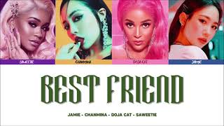 Vietsub | Best Friend (Let's Go) - Saweetie, Doja Cat, Jamie, CHANMINA | Han\/Rom\/Vie [Color Coded]