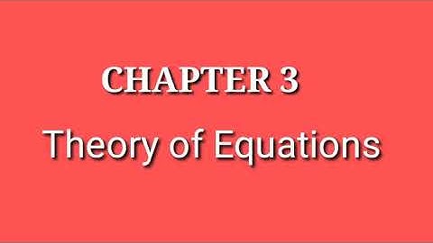 CLASS 12 MATHS|| Unit test 3|| Theory of Equations