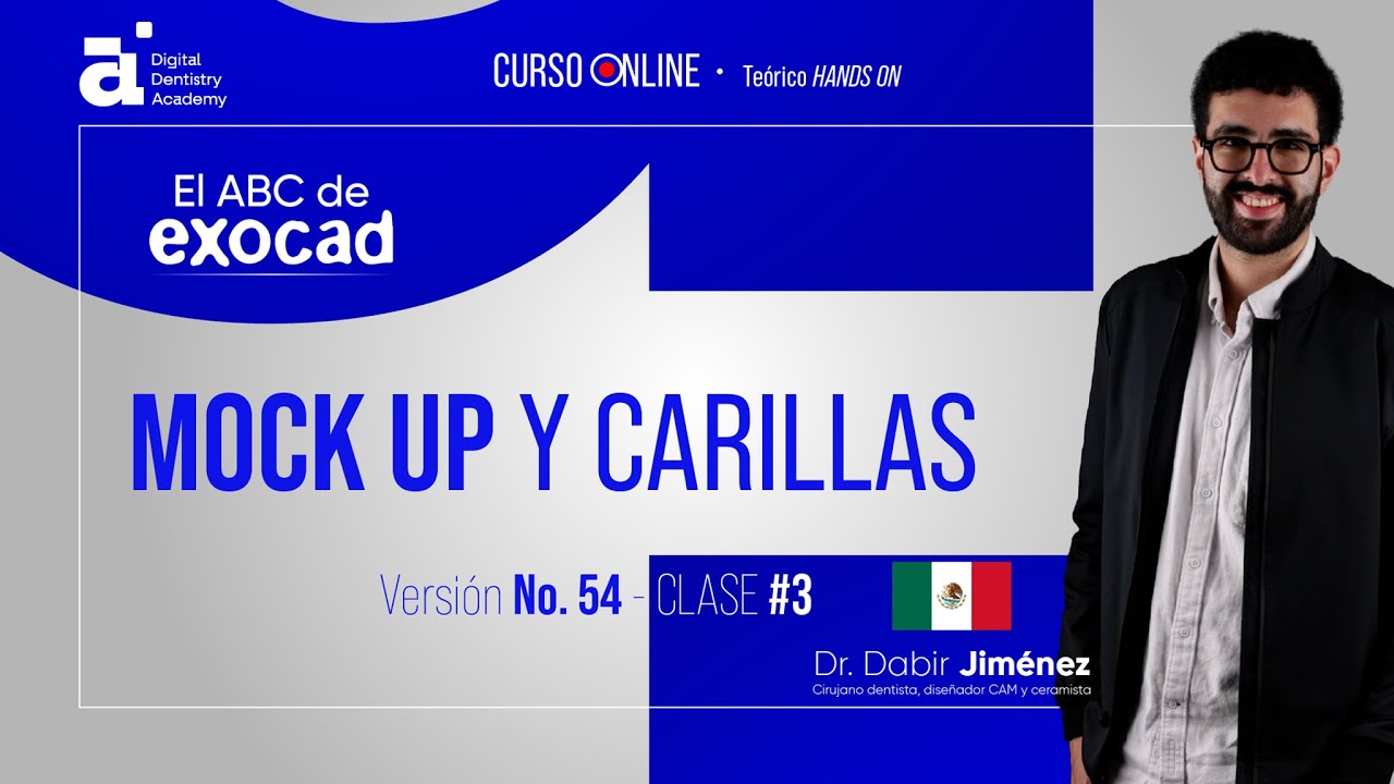 Cómo realizar MOCKUP Y CARILLAS en #EXOCAD / El ABC de Exocad - Versión #54 Clase #3