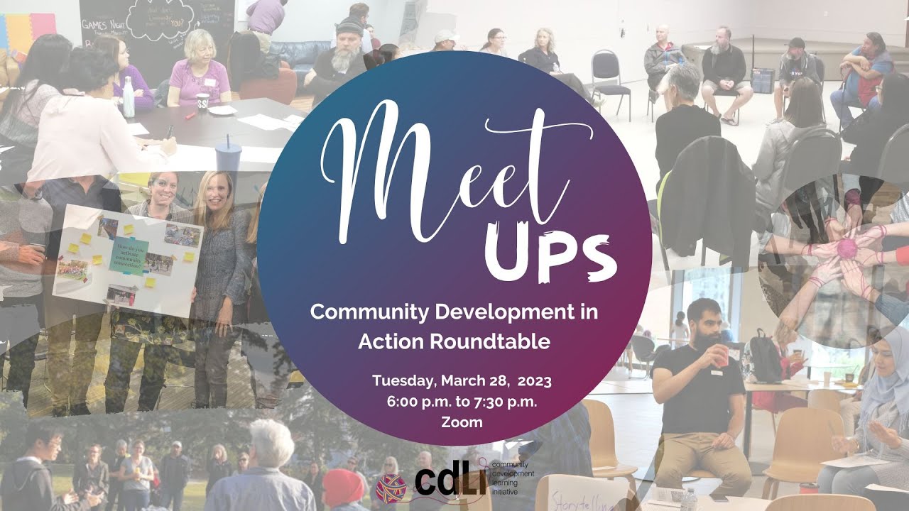 CDLI Meet Up: 2023.03.28 Community Development in Action Roundtable ...
