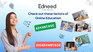 What Are The Advantages And Disadvantages Of Online Education? Edneed