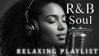 【R&B Soul】Calm R&B Soul Collection – Relaxing Tunes & Gentle Rhythms for Focus
