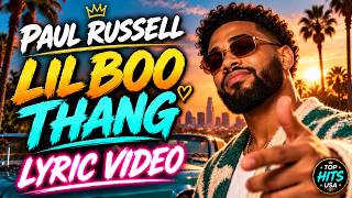 Paul Russell - Lil Boo Thang (Lyrics)