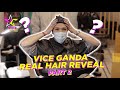 Vice Ganda Real Hair Reveal (PART 2)