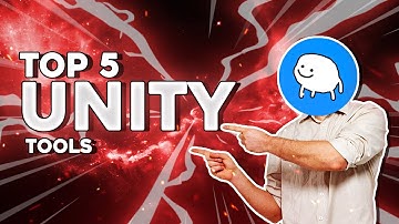 Top 5 Must-Have Unity Tools for Game Development | Boost Your Workflow!