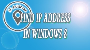 How to Find IP Address in Windows 8 | Definite Solutions