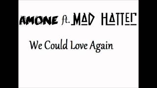 Th3Fly3st ft. Mad Hatter , Miss Carter - We Could Love Again