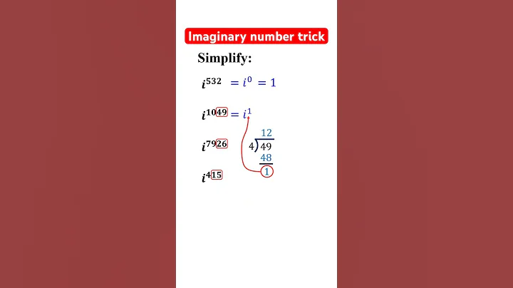Easy way to simplify imaginary numbers with big exponents - Algebra