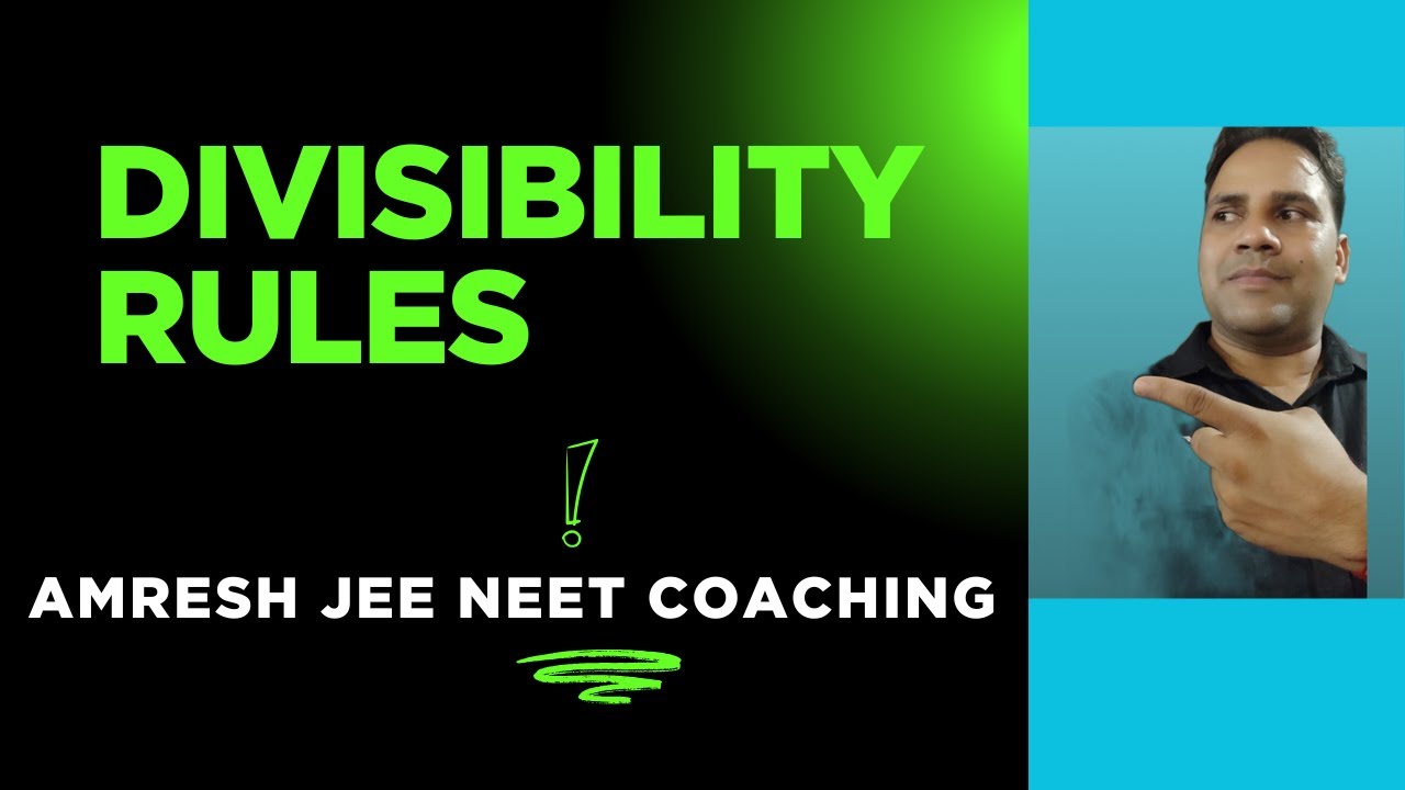 Divisibility Rules I Amresh jee neet coaching