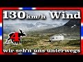 130km/h Wind - Mit dem Camper nach Norwegen | V04/ S4 | wirsehnunsunterwegs.de