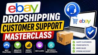 eBay Dropshipping Customer Support Masterclass (Full Training)