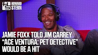 Jamie Foxx Told Jim Carrey “Ace Ventura: Pet Detective” Would Be a Hit (2007)