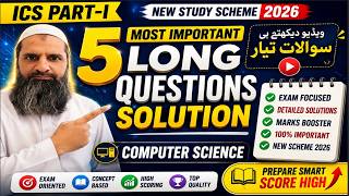 ICS Computer Science 2026 | Top 5 Important Long Questions Solved