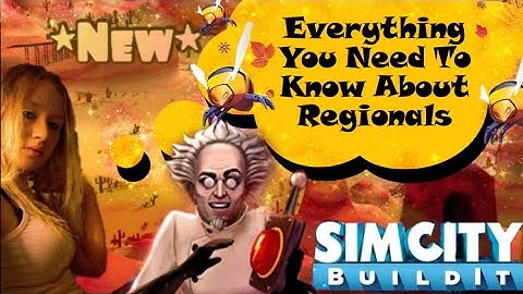 SimCity Build it Everything You Need To Know About Regionals *New Rare Tips*