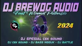 DJ BREWOG FT MEMET POTENSIO FULL BASS DJ FULL ALBUM DJ TERBARU  VIRAL TIKTOK DJ FULL HOREG 2024