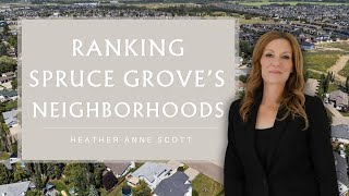 Spruce Grove Neighbourhoods Ranked | Best Areas to Live for Families, Schools & Value