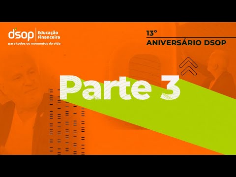 13 Anos DSOP - Parte 3