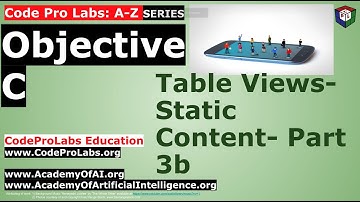 Objective C- Table Views- Static Content- Part 3b