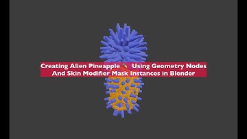 LIVENODING Procedural Alien Pineapple With Geometry Nodes and Skin Modifier