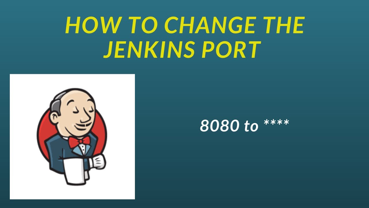 Jenkins - Change Port In Jenkins | Jenkins | Cicd