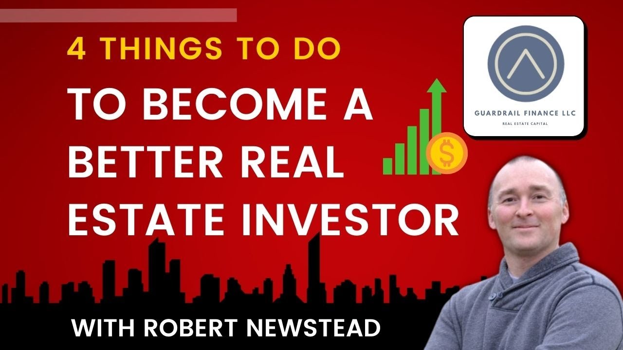 4 Things to Do to a Better Real Estate Investor YouTube