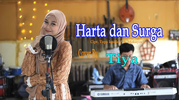 HARTA DAN SURGA (Wawa Marisa) - TIYA  ( Cover Dangdut)