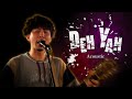 【Acoustic cover】DEH YAH/RAY
