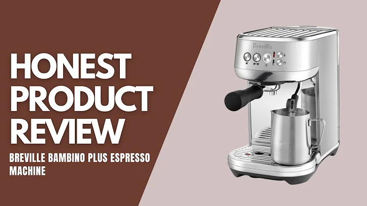 Breville Bambino Plus Espresso Machine - Honest Product Review