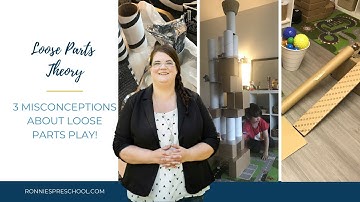 Getting Started With Loose Parts Play