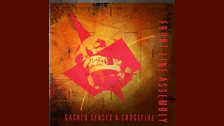 Front Line Assembly - Gashed Senses &amp; Crossfire (FULL ALBUM)