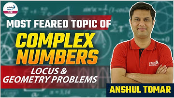 Most Feared Topic of Complex Numbers: Locus & Geometry Problems | LIVE | JEE 2024 | IL JEE