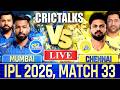 🔴 MI vs CSK, IPL 2026, Cricket Live Match Today, Live Cricket Score Commentary - 10 Over
