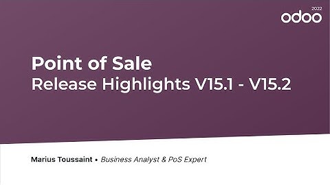 [Odoo V15.2 - Point of Sale] SaaS Release Highlight