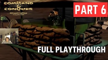 Command & Conquer Remastered NOD Campaign - Part 6
