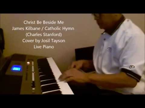 christ-be-beside-me---james-kilbane-(cover)-by-josil-tayson-live-piano