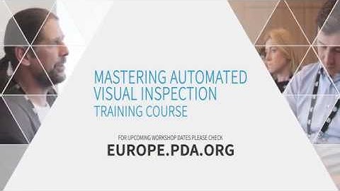 PDA Mastering Automated Visual Inspection Training Course