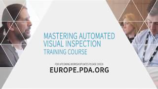 PDA Mastering Automated Visual Inspection Training Course