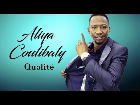 ALIYA COULIBALY - QUALITÉ (2019)