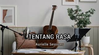 Tentang Rasa  Astrid acoustic Cover