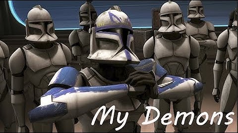 Star Wars |The Clone Wars Tribute | My Demons