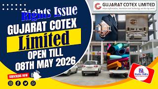 Gujarat Cotex Limited Rights Issue 2026 Explained By Business Remedies