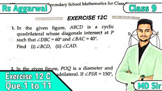 Exercise 12c Q1 to Q11 | Class 9 Chapter 12 | Circles | Rs Aggarwal | Md Sir class 9
