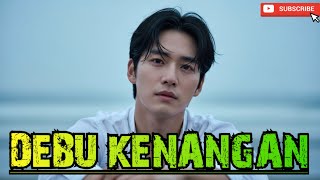 DEBU KENANGAN || LAGU POPULER SLOW ROCK MALAYSIA ROMANTIS PALING SEDIH ENAK DI DENGAR TERBARU 2025