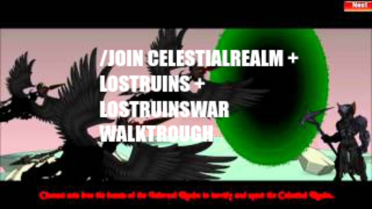 =AQW= /Join celestialrealm /lostruins /lostruinswar walktrough !