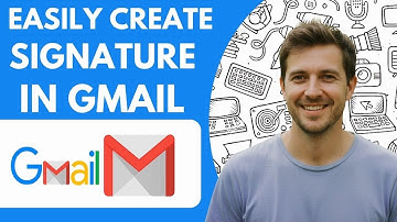 Easily Create Signature in Gmail Full  Guide