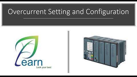 SIPROTEC-5 7SJ82 [Overcurrent Setting and Configuration]