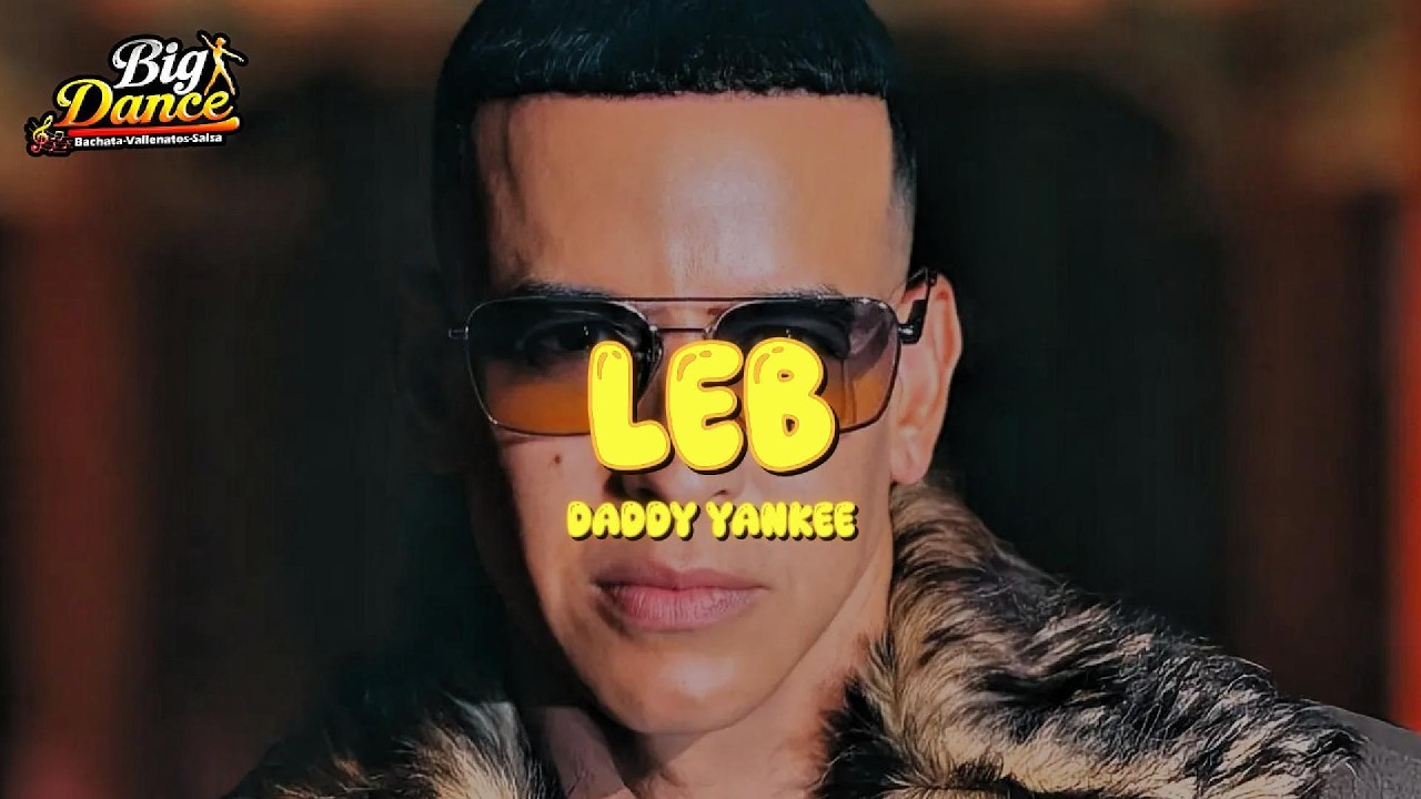 Watch Daddy Yankee - LEB (Letra) on YouTube Watch Daddy Yankee - LEB (Letra) on YouTube