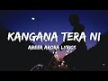 Kangana Tera Ni (lyrics)  - ABEER ARORA | Hardbazy |